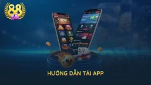 Tải App 88vin Miễn Phí - Chơi Game Đổi Thưởng Nhanh Gọn